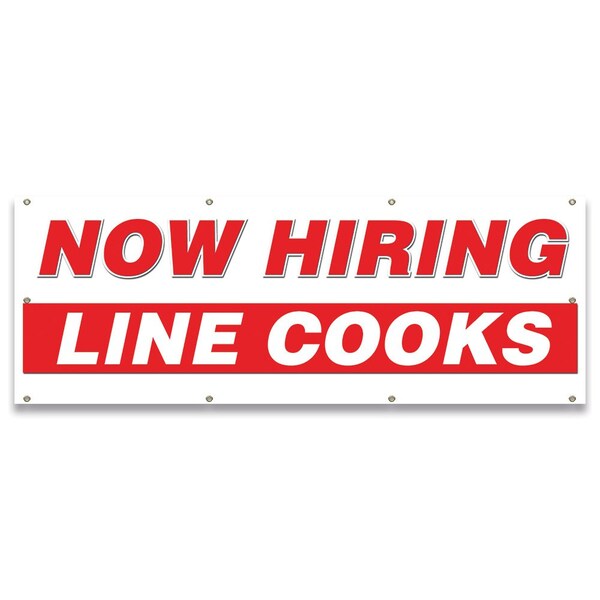 Now Hiring Line Cooks Banner Apply Inside Accepting Application Single Sided